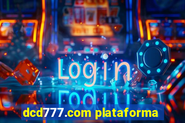 dcd777.com plataforma